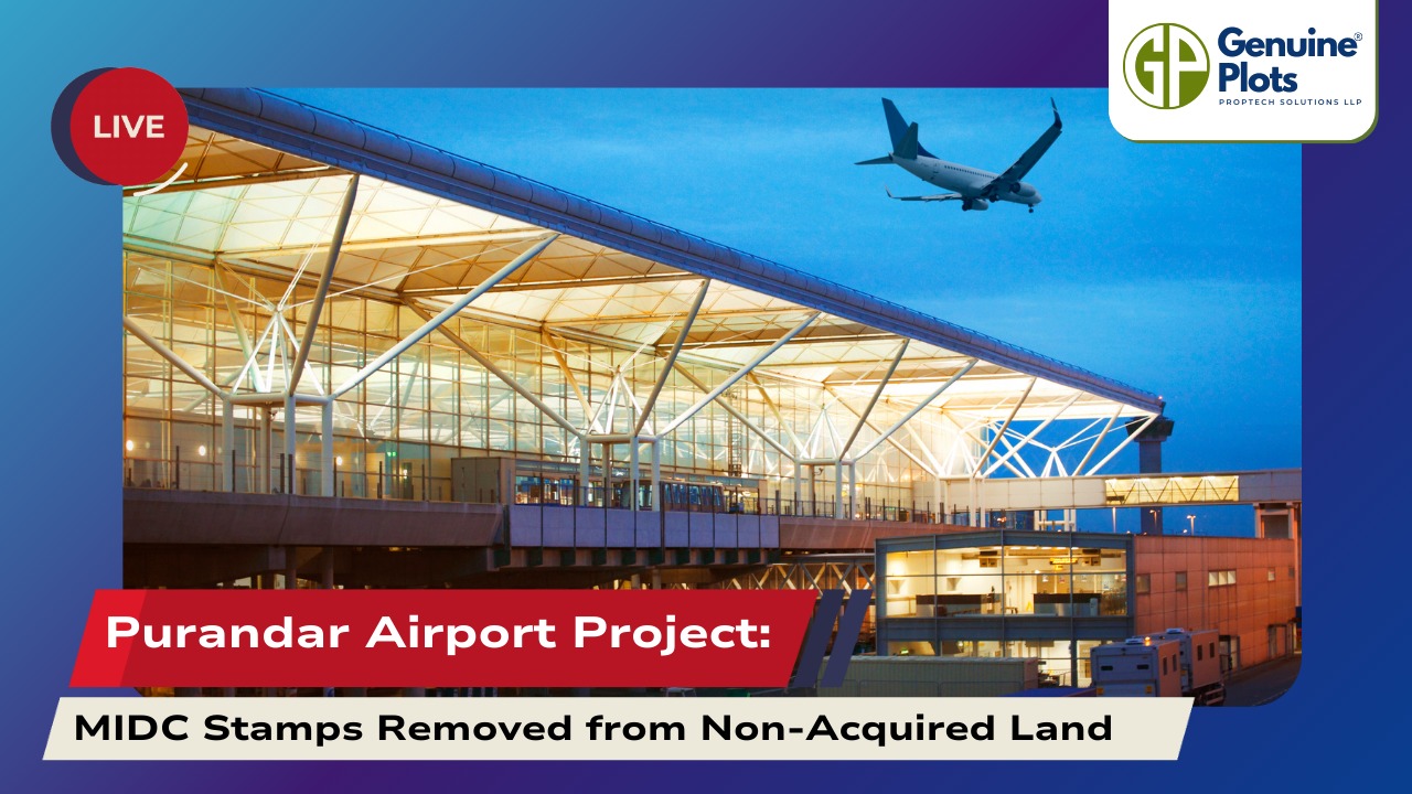 Purandar Airport Project MIDC Stamps Removed from Non Acquired Land